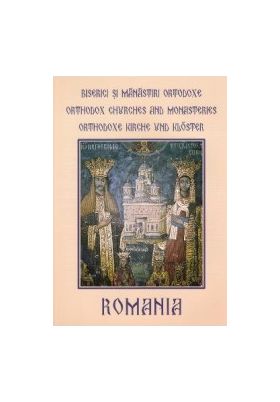 Romania. Biserici si manastiri ortodoxe. Ortodox Churches and Monasteries. Ortodoxe Kirche und Kloster
