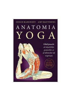 Anatomia Yoga - Leslie Kaminoff Amy Matthews