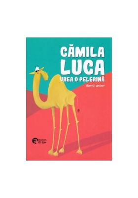 Camila Luca vrea o pelerina - David Gruev