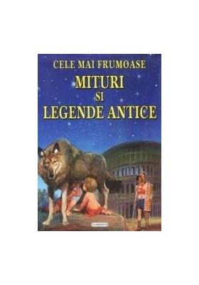 Cele mai frumoase mituri si legende antice