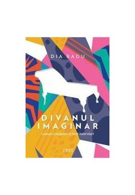 Divanul imaginar - Dia Radu