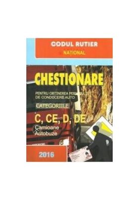 2016 Chestionare pentru obtinerea permisului auto categoriile C CE D DE - Camioane autobuze