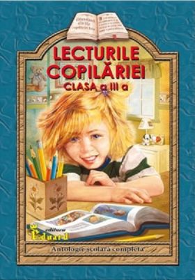 Lecturile Copilariei clasa a III-a | Lucica Buzenchi