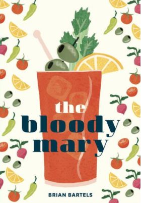 Bloody Mary | Brian Bartels