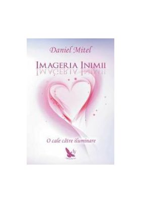 Imageria Inimii - Daniel Mitel
