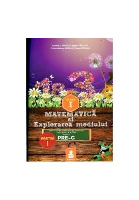 Matematica Si Explorarea Mediului Cls 1 Partea I Varianta PrE-C - Dumitru D. Paraiala