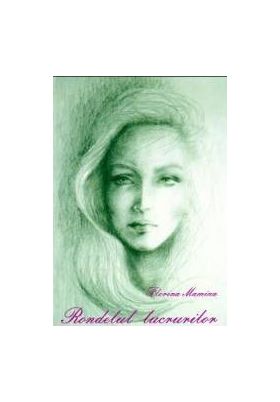 Rondelul Lucrurilor - Florina Mamina