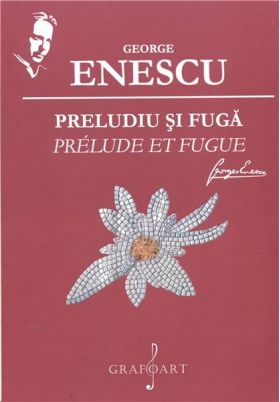 Preludiu si fuga | George Enescu