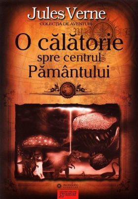 O calatorie spre centrul pamantului | Jules Verne 