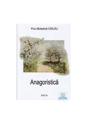 Anagoristica - Puiu Bobelica Cislau