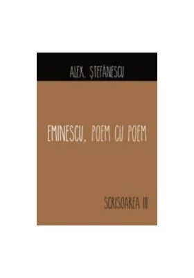 Eminescu poem cu poem Scrisoarea III - Alex. Stefanescu
