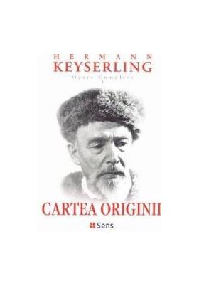 Cartea originii - Hermann Keyserling