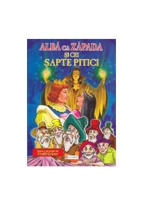 Clasici - Alba ca Zapada si cei sapte pitici