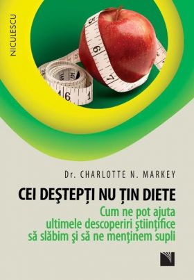 Cei destepti nu tin diete | Charlotte N. Markey