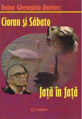 Cioran si Sabato fata in fata | Doina Jimenez-Gheorghiu