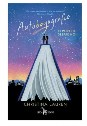 Autoboyografie. O poveste despre noi | Christina Lauren