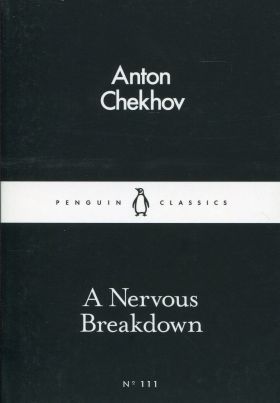 A Nervous Breakdown | A.P. Chekhov