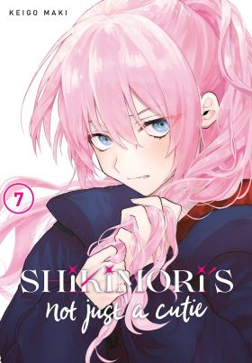 Shikimori's Not Just a Cutie - Volume 7 | Keigo Maki