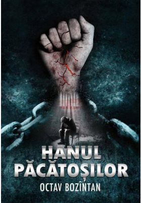 Hanul pacatosilor | Octav Bozintan