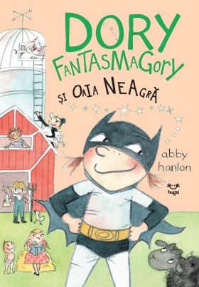 Dory Fantasmagory si oaia neagra | Abby Hanlon