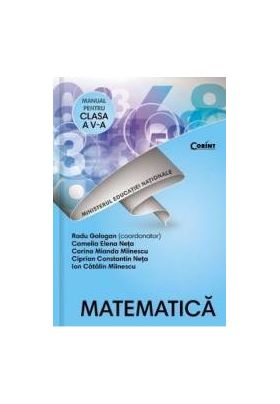 Matematica - Clasa 5 - Manual + CD - Radu Gologan Camelia Elena Neta