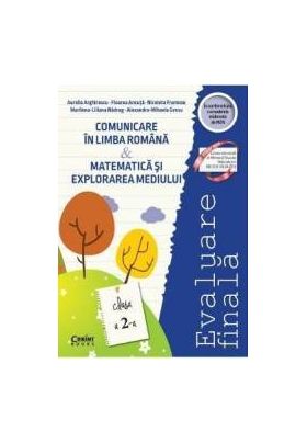 Evaluare finala - Clasa 2 - Comunicare in limba romana. Matematica si explorarea mediului - Aurelia Arghirescu