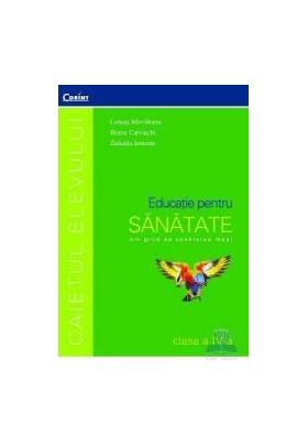 Educatie Pentru Sanatate clasa 4 2008 - Lenuta Movileanu Ileana Carvatchi Zenaida Ieremie