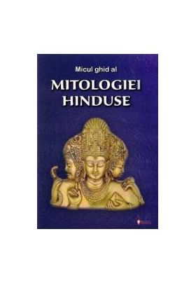 Micul ghid al mitologiei hinduse