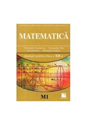 Matematica M1. Manual pentru clasa a XII-a