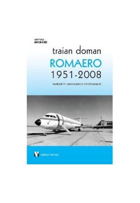 Romaero 1951-2008 - Traian Doman