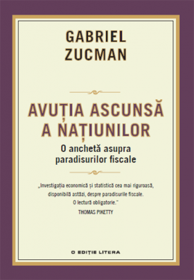 Avutia ascunsa a natiunilor | Gabriel Zucman