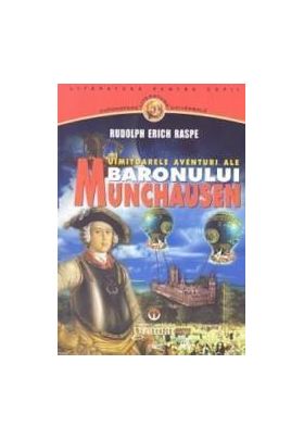 Uimitoarelea aventuri ale Baronului Munchausen - Rudolph Erich Raspe