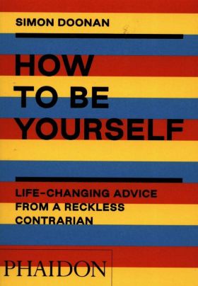 How to Be Yourself | Simon Doonan