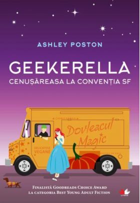 Geekerella. Cenusareasa la Conventia SF | Ashley Poston