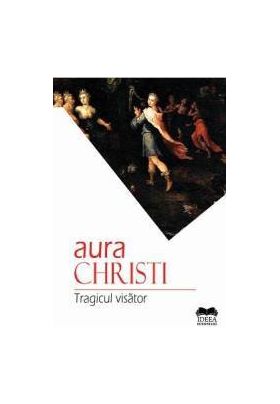 Tragicul Visator - Aura Christi