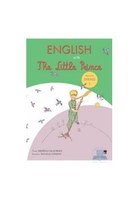 English with The Little Prince Seasons Spring 2 - Despina Calavrezo