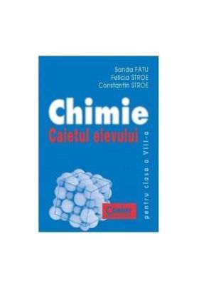 Chimie cls 8 caiet - Sanda Fatu Felicia Stroe