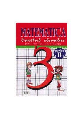 Matematica clasa 3 caiet partea a II-a - Stefan Pacearca Mariana Mogos