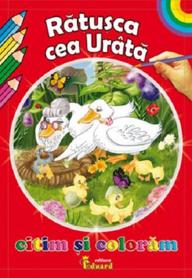 Citim si coloram - Ratusca cea urata | Hans Christian Andersen