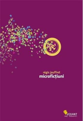 Microfictiuni | Regis Jauffret