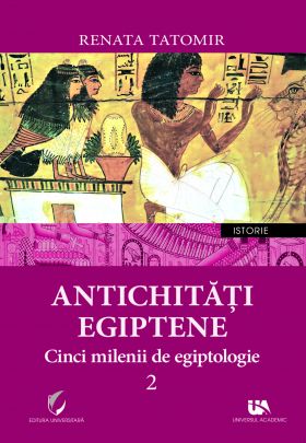 Antichitati egiptene | Renata Tatomir