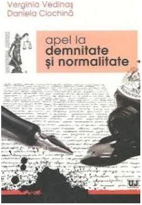 Apel la demnitate si normalitate | Verginia Vedinas