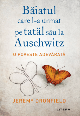 Baiatul care l-a urmat pe tatal sau la Auschwitz | Jeremy Dronfield