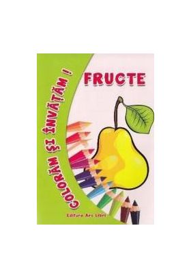 Fructe - Coloram si invatam