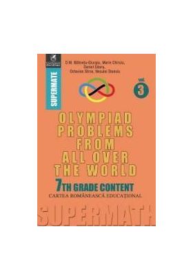 Olympiad Problems from all over the World 7th Grade Content vol.3 - D.M. Batinetu-Giurgiu Marin Chirciu Daniel Sitaru