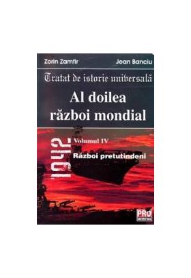 Al doilea razboi mondial vol.IV - Zorin Zamfir Jean Banciu
