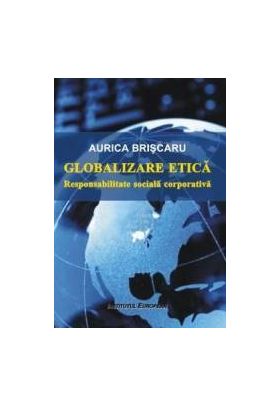 Globalizare etica - Aurica Briscaru