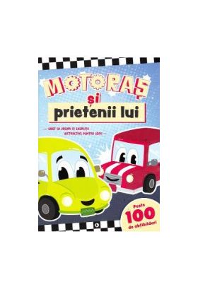 Motoras si prietenii lui