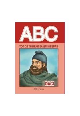 ABC Tot ce trebuie sa stii despre Daci