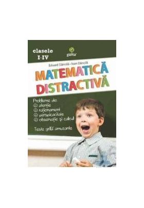 Matematica distractiva - Eduard Dancila Ioan Dancila